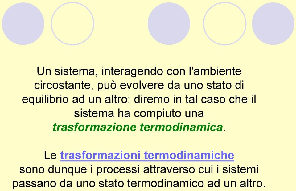 trasformazione termodinamica.