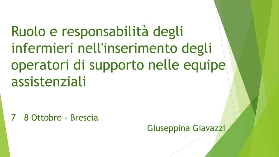 operatori di supporto nelle equipe