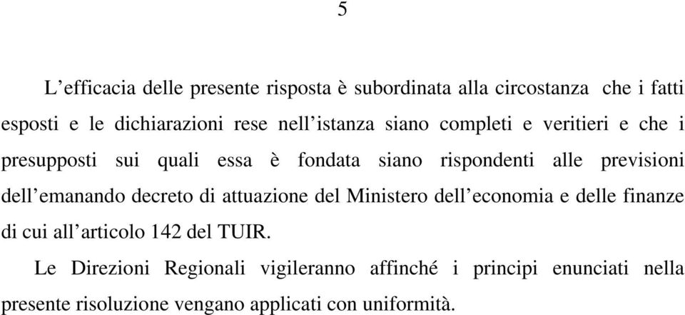 dell emanando decreto di attuazione del Ministero dell economia e delle finanze di cui all articolo 142 del TUIR.