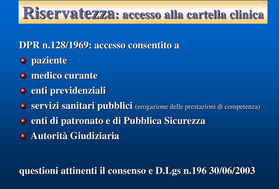 servizi sanitari pubblici (erogazione delle prestazioni di competenza) enti di