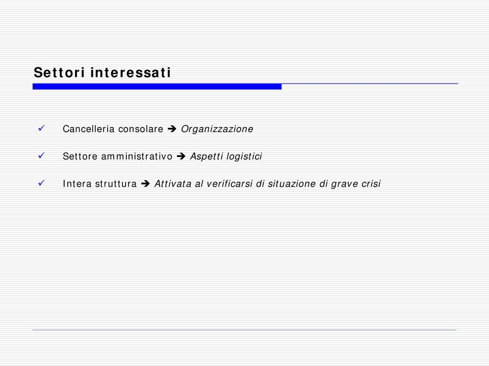 Aspetti logistici Intera struttura