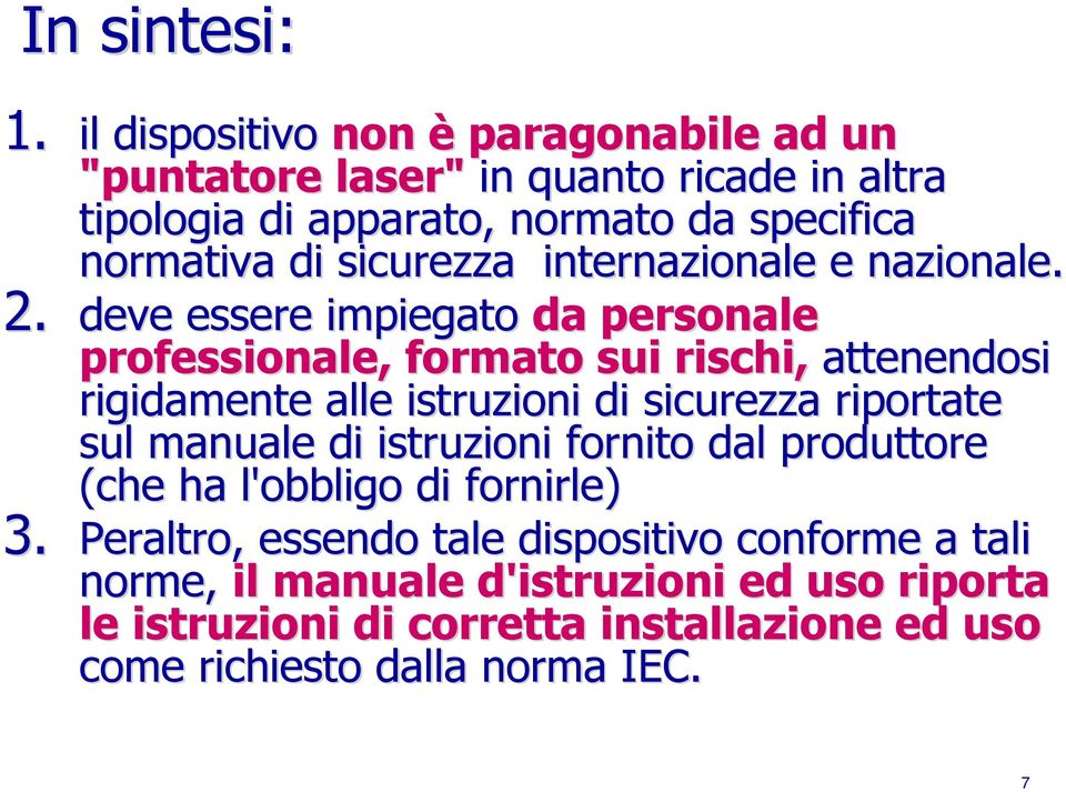 sicurezza internazionale e nazionale. 2.