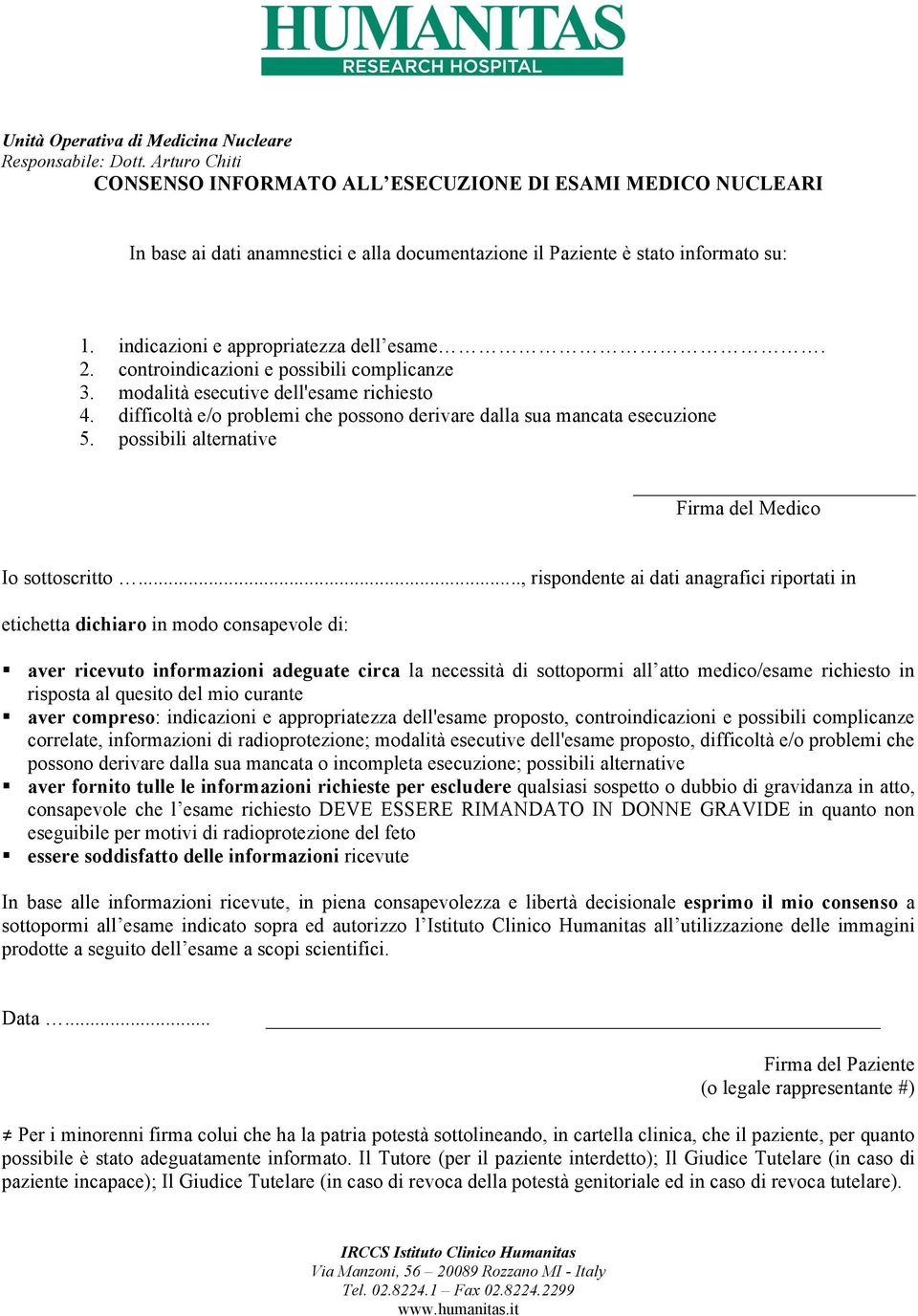 possibili alternative Firma del Medico Io sottoscritto.