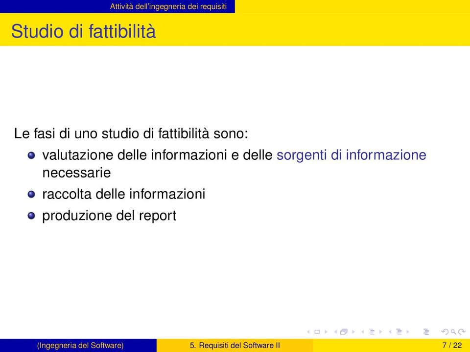 informazione necessarie raccolta delle informazioni produzione