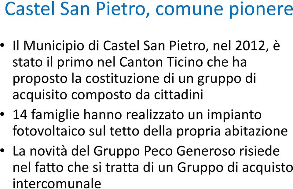 cittadini 14 famiglie hanno realizzato un impianto fotovoltaico sul tetto della propria