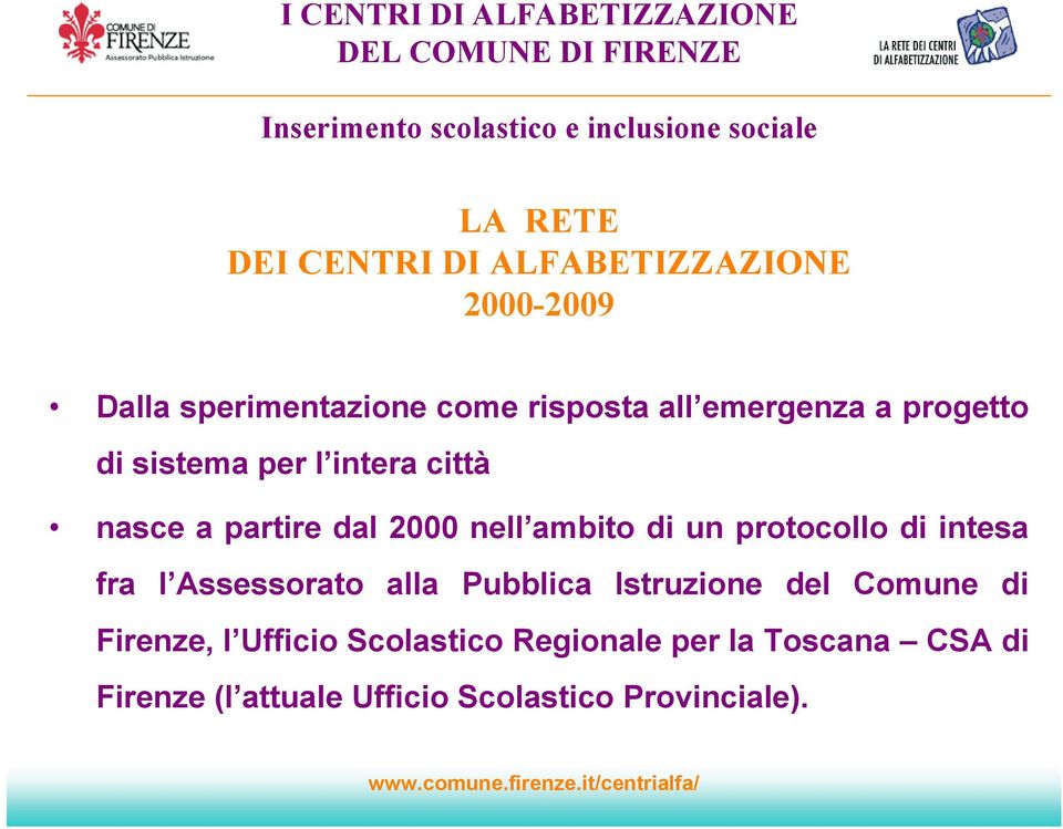 protocollo di intesa fra l Assessorato alla Pubblica Istruzione del Comune di Firenze, l