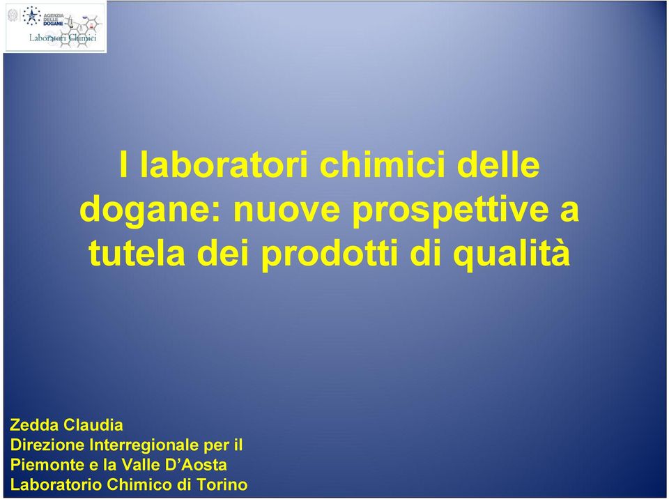 Zedda Claudia Direzione Interregionale per il