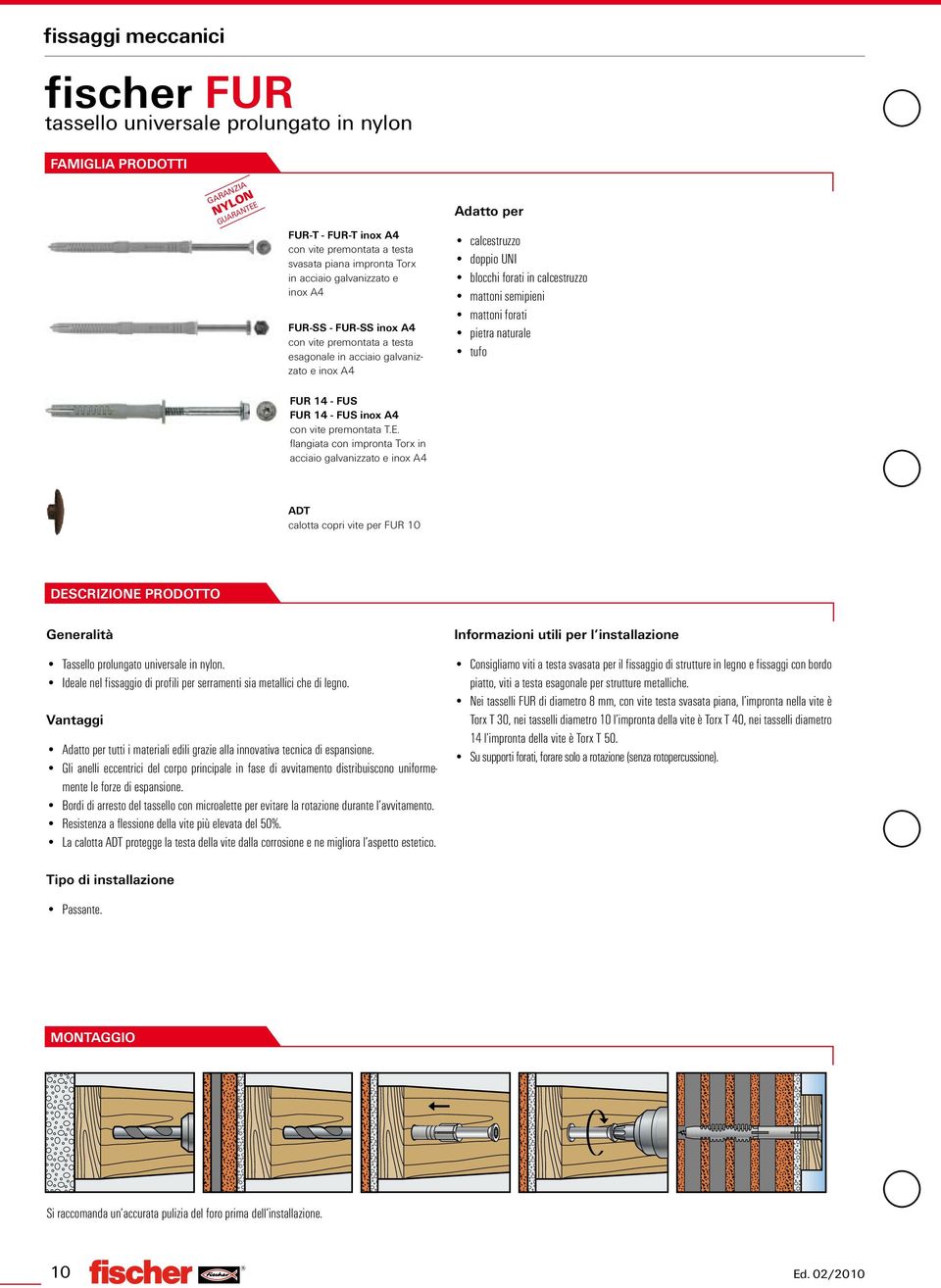 pietra naturale tufo FUR 14 - FU FUR 14 - FU inox A4 con vite premontata T.E.