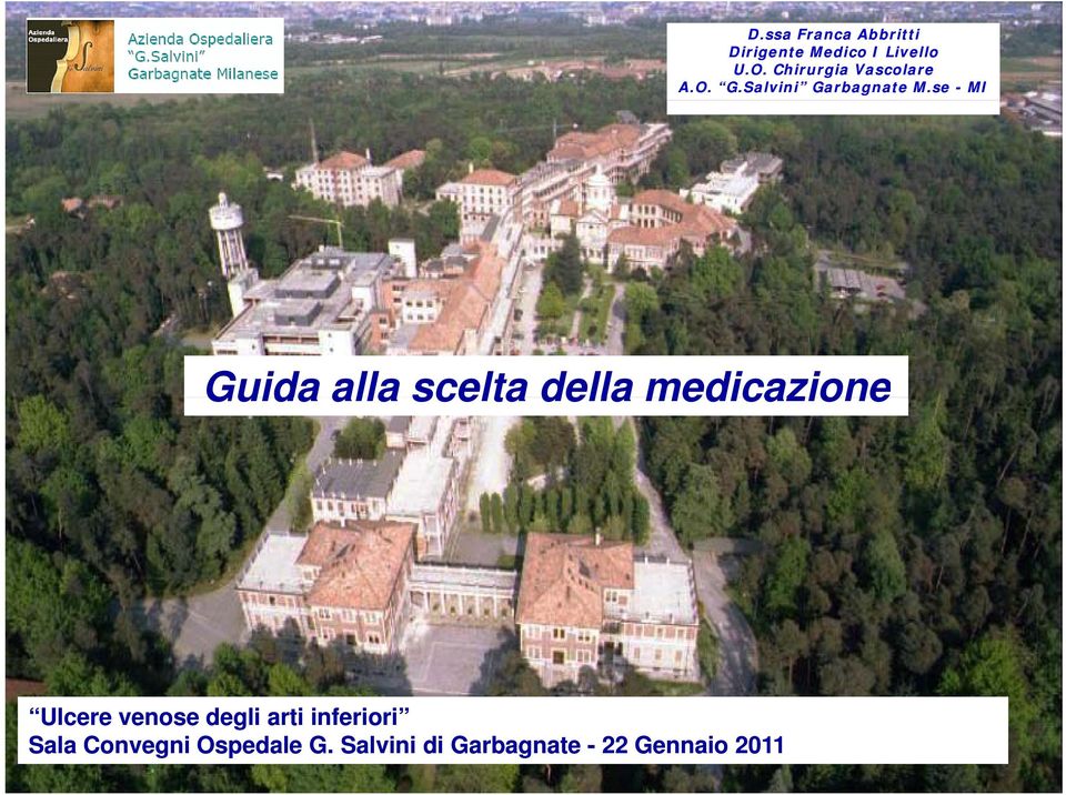 se - MI Guida alla scelta della medicazione Ulcere venose