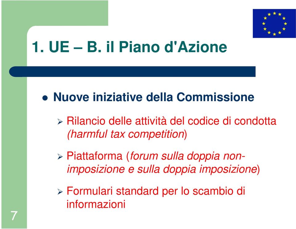 delle attività del codice di condotta (harmful tax competition)