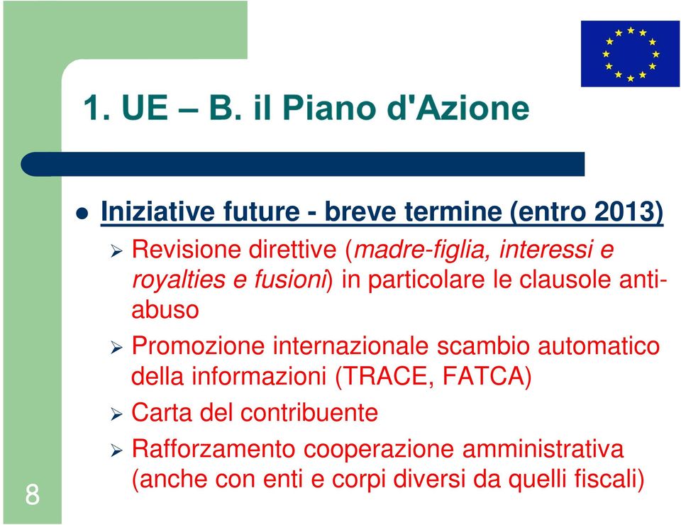 internazionale scambio automatico della informazioni (TRACE, FATCA) Carta del