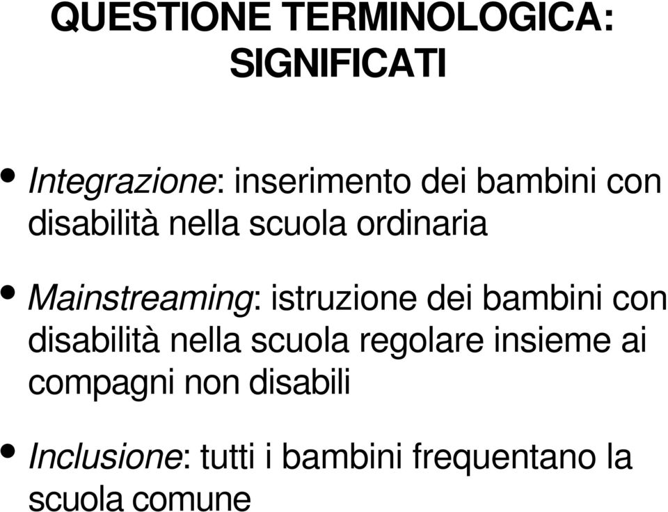 istruzione dei bambini con disabilità nella scuola regolare insieme