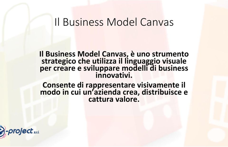 sviluppare modelli di business innovativi.