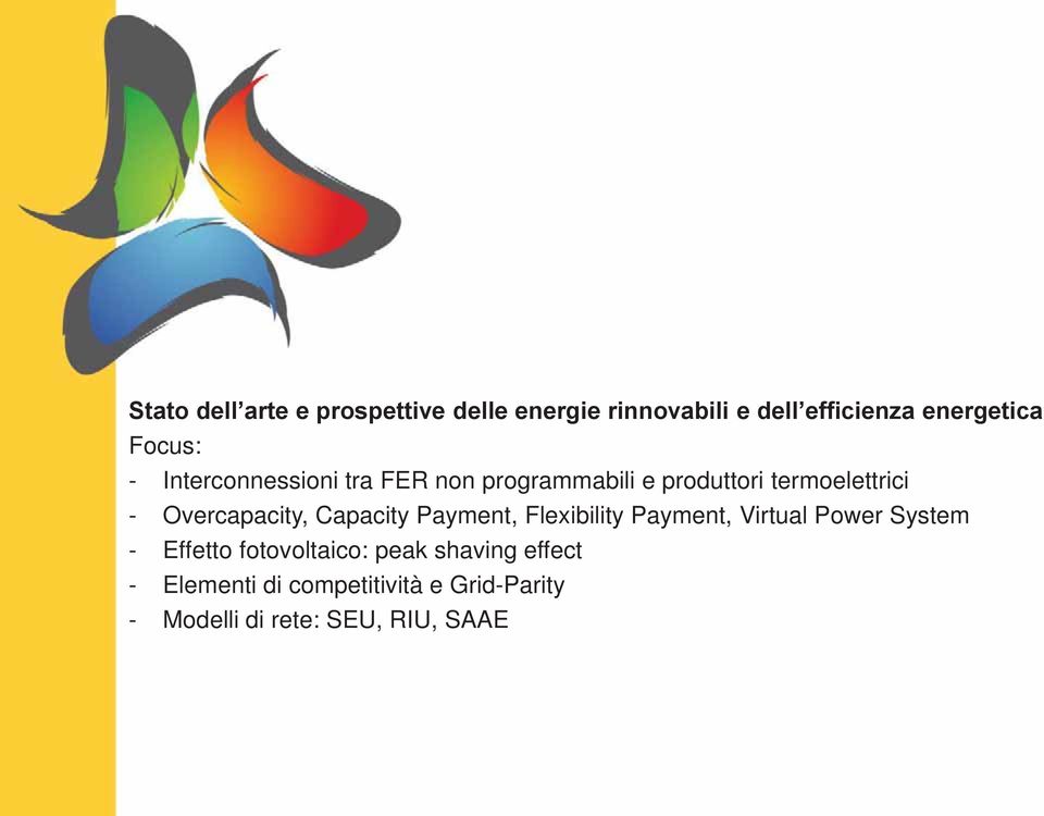 Overcapacity, Capacity Payment, Flexibility Payment, Virtual Power System - Effetto