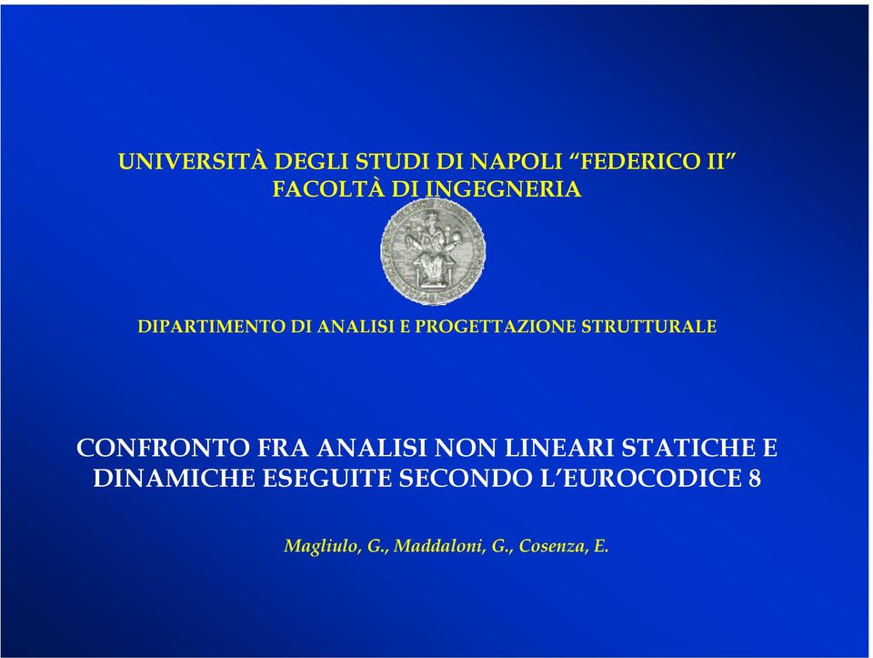 STRUTTURALE CONFRONTO FRA ANALISI NON LINEARI STATICHE E