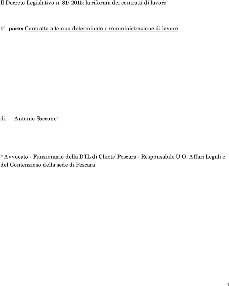 determinato e somministrazione di lavoro di Antonio Saccone* * Avvocato