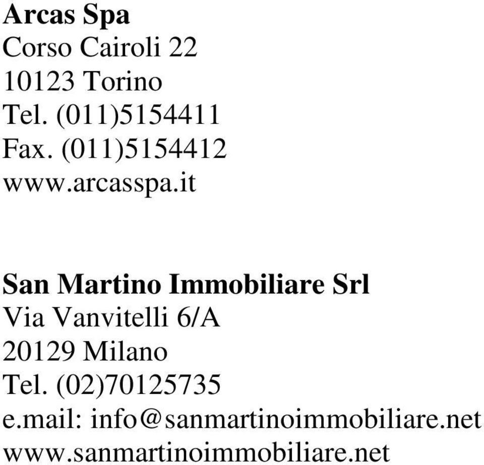 it San Martino Immobiliare Srl Via Vanvitelli 6/A 20129