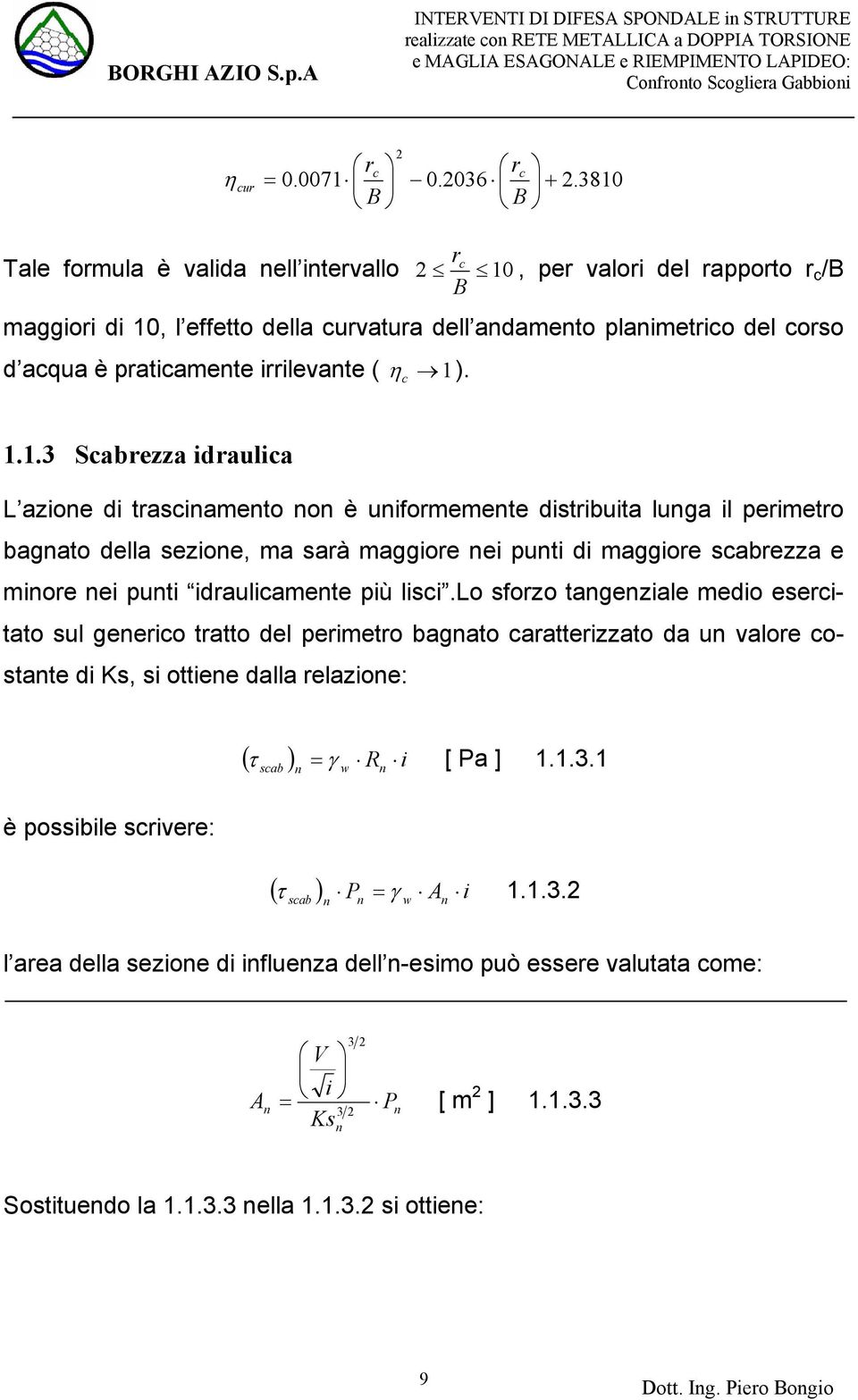 irrilevante ( η 1)