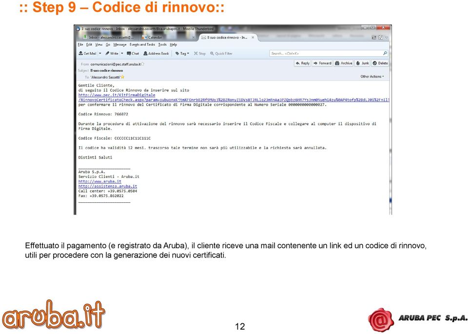 contenente un link ed un codice di rinnovo, utili per