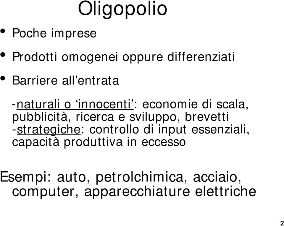 sviluo, brevetti -strategiche: controllo di inut essenziali, caacità