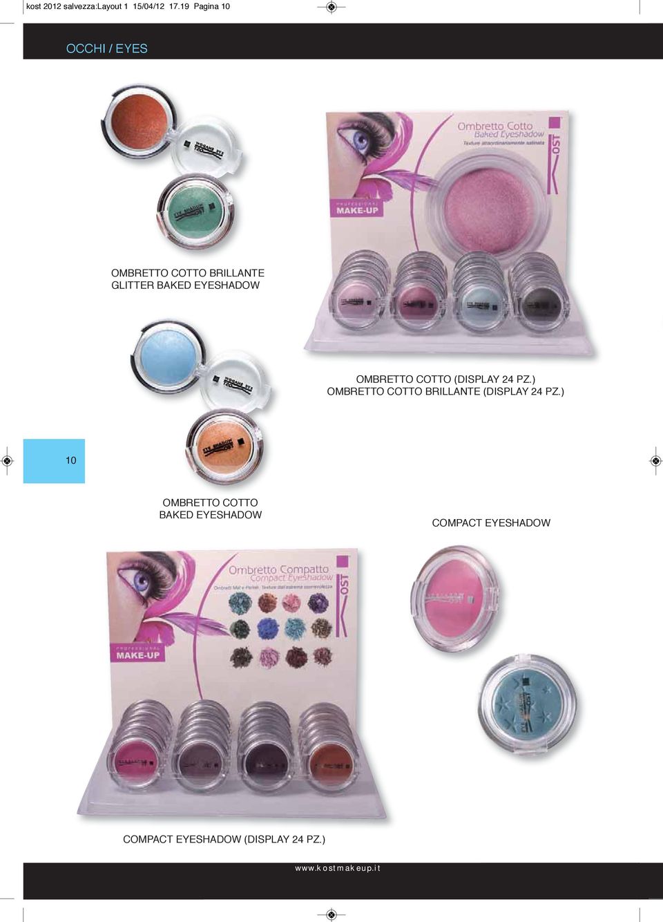 EYESHADOW OMBRETTO COTTO (DISPLAY 24 PZ.