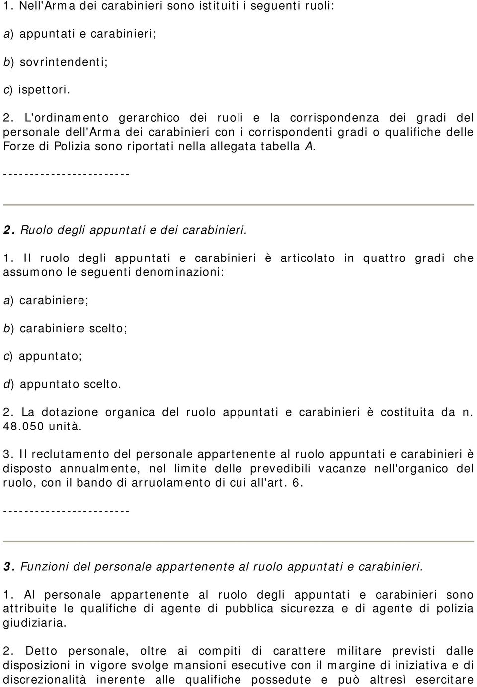 tabella A. 2. Ruolo degli appuntati e dei carabinieri. 1.