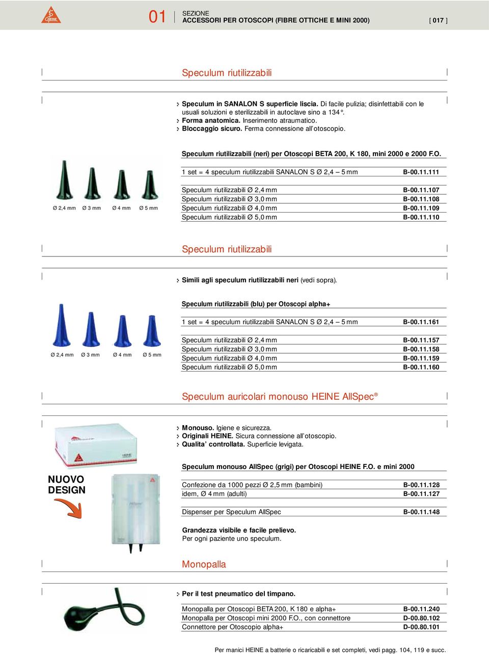 Speculum riutilizzabili (neri) per Otoscopi BETA 200, K 180, mini 2000 e 2000 F.O. 1 set = 4 speculum riutilizzabili SANALON S Ø 2,4 5 mm B-00.11.