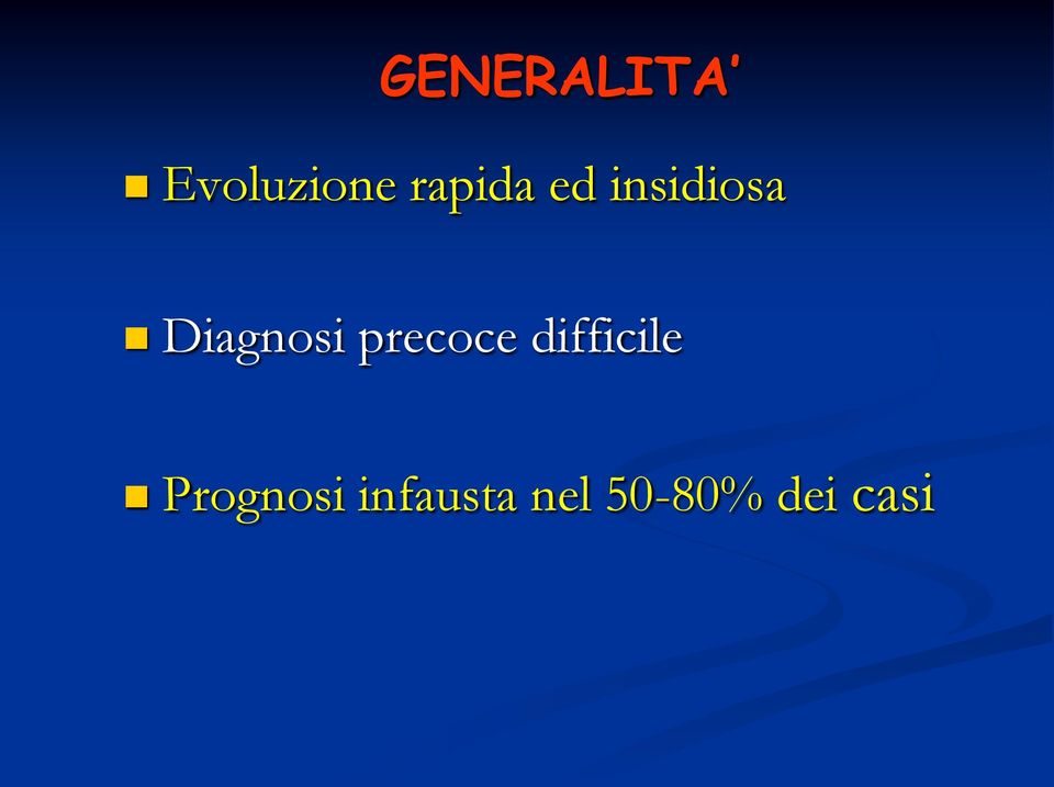 Diagnosi precoce difficile