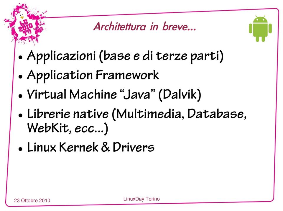 Application Framework Virtual Machine Java