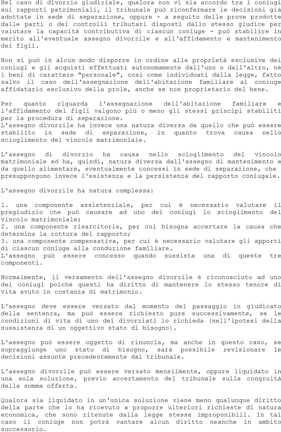 divorzile e all'affidamento e mantenimento dei figli.