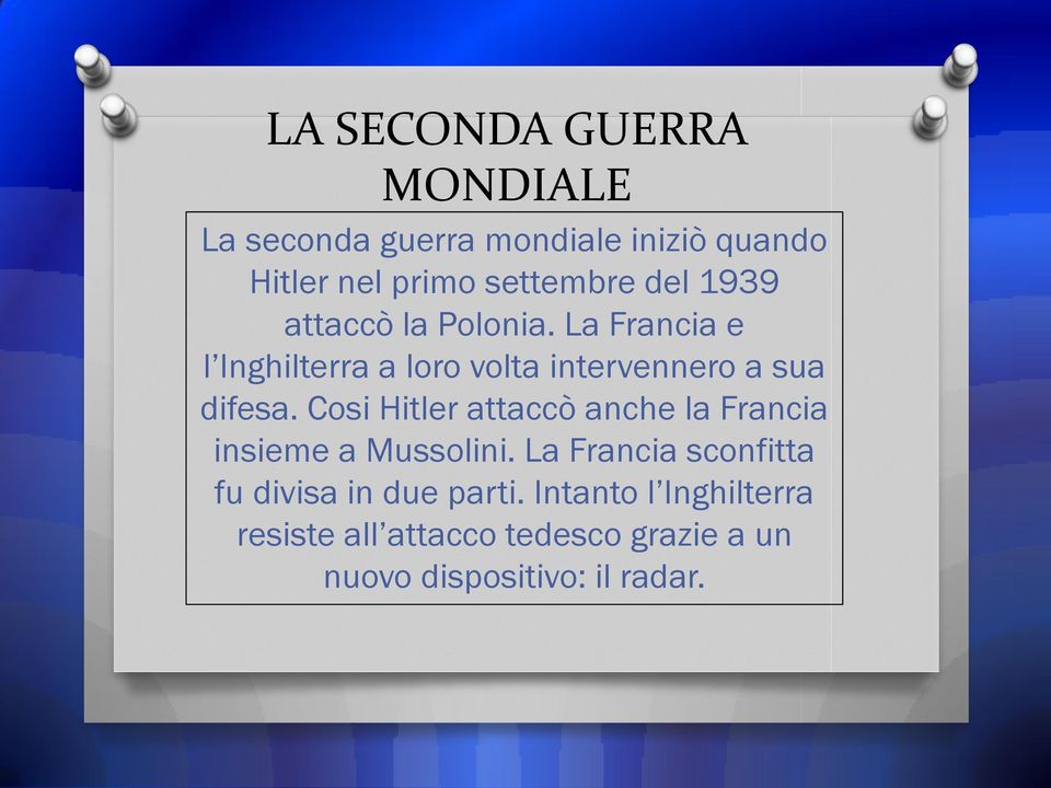 Cosi Hitler attaccò anche la Francia insieme a Mussolini.