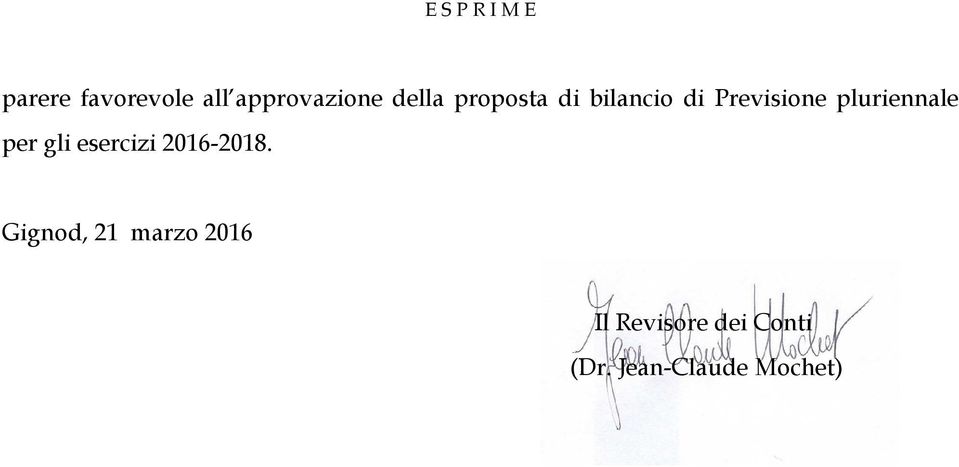 pluriennale per gli esercizi 2016-2018.