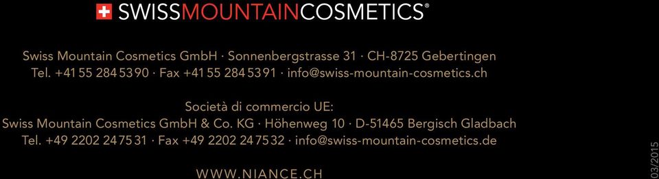 ch Società di commercio UE: Swiss Mountain Cosmetics GmbH & Co.