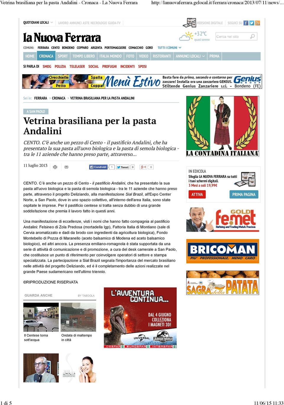 BRASILIANA PER LA PASTA ANDALINI A SAN PAOLO Vetrina brasiliana per la pasta Andalini CENTO.