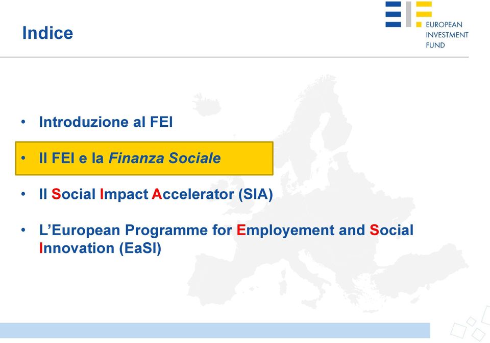 Accelerator (SIA) L European Programme