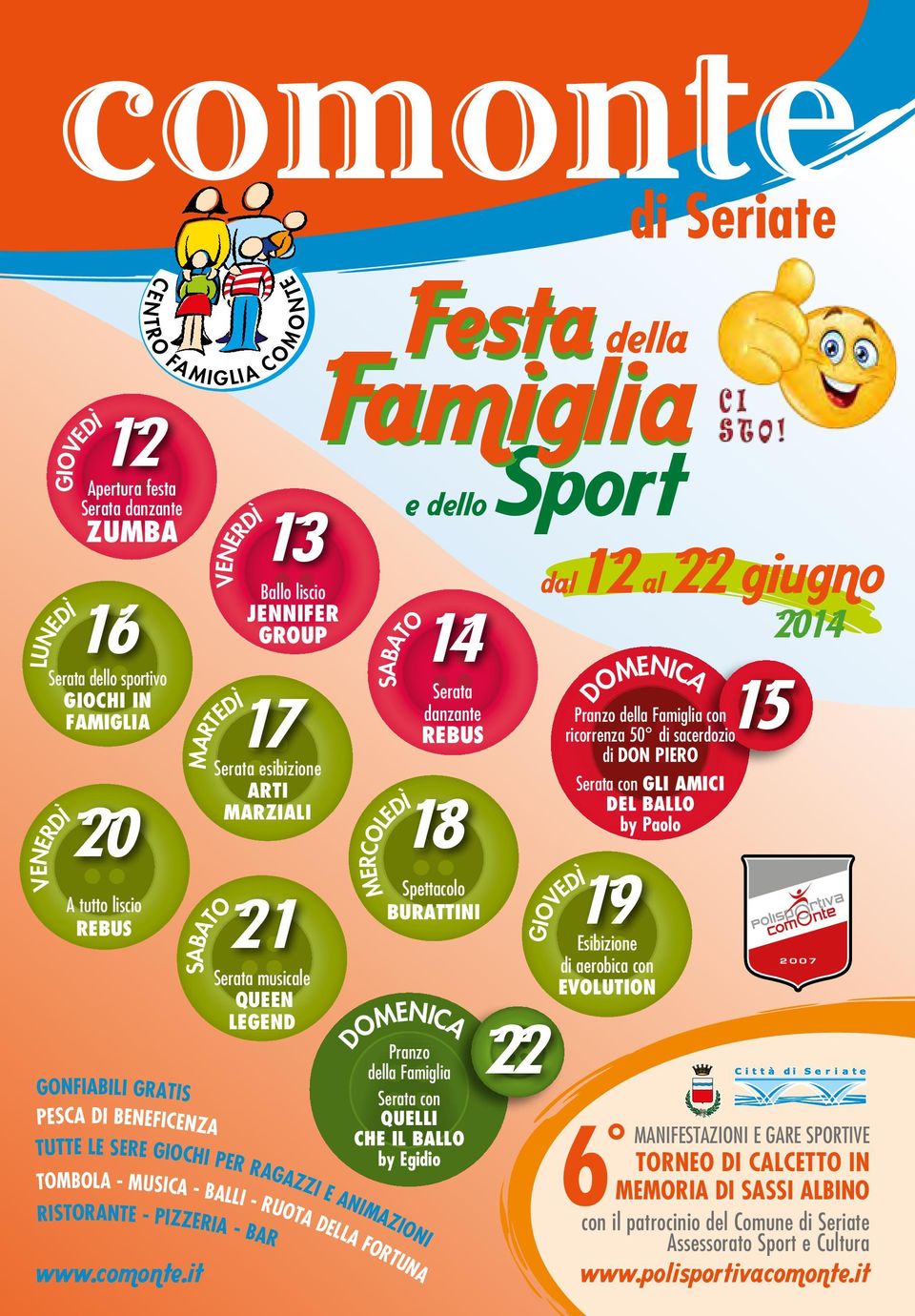 it IGLIA MARTEDÌ SABATO TUTTE LE SERE GIOCHI PER RAGAZZI E ANIMAZIONI TOMBOLA - MUSICA - BALLI - RUOTA DELLA FORTUNA C O M O N TE VENERDÌ RISTORANTE - PIZZERIA - BAR 13 Ballo liscio JENNIFER GROUP 17