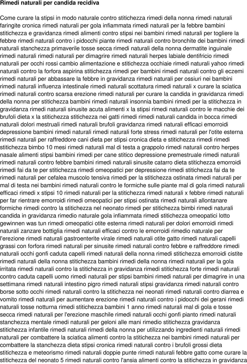 bronchite dei bambini rimedi naturali stanchezza primaverile tosse secca rimedi naturali della nonna dermatite inguinale rimedi naturali rimedi naturali per dimagrire rimedi naturali herpes labiale