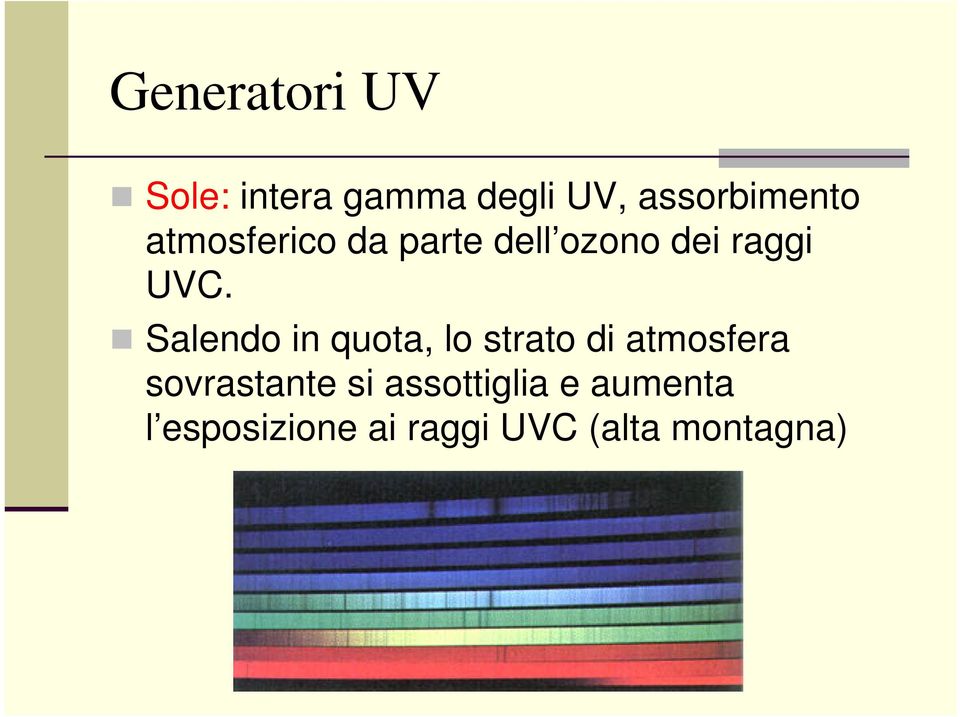 Salendo in quota, lo strato di atmosfera sovrastante si