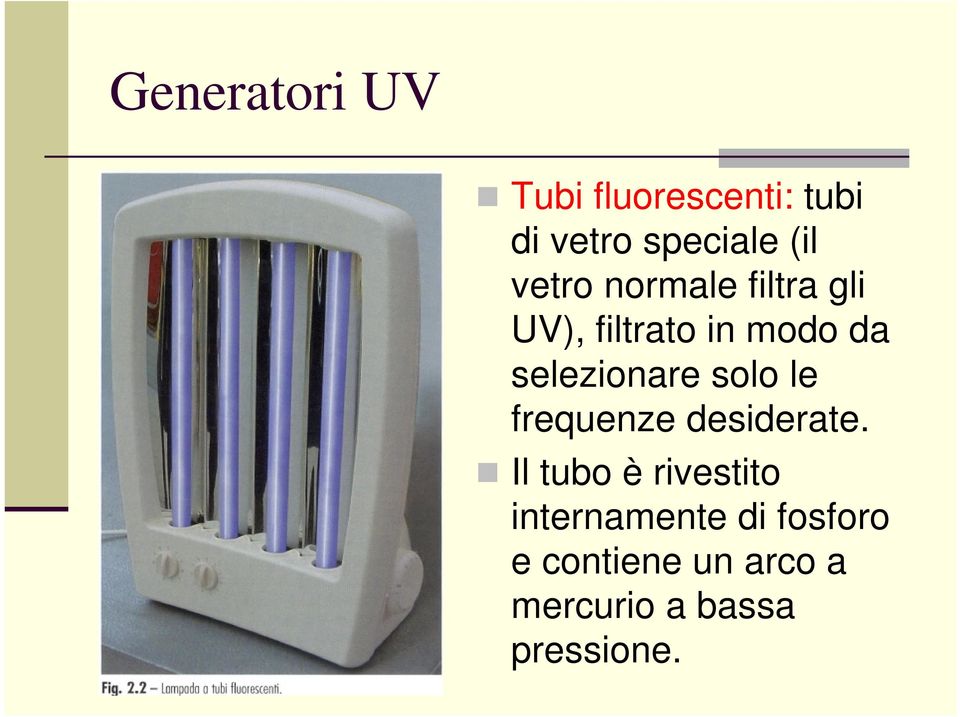 selezionare solo le frequenze desiderate.