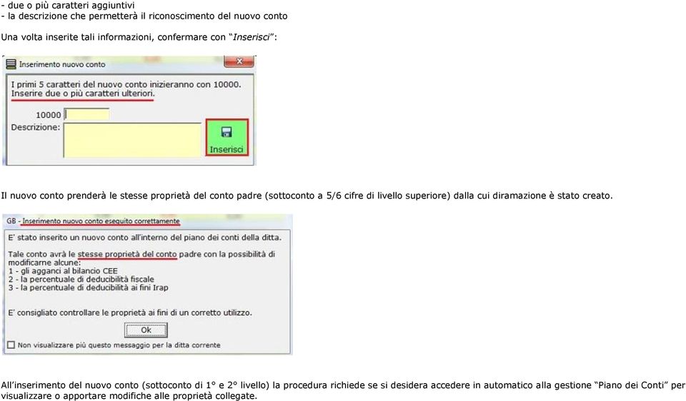 livello superiore) dalla cui diramazione è stato creato.