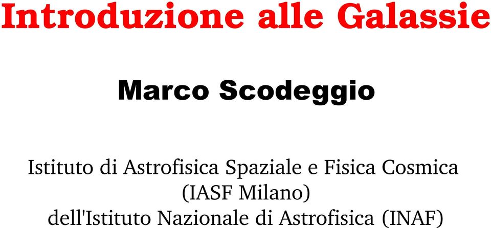 Spaziale e Fisica Cosmica (IASF