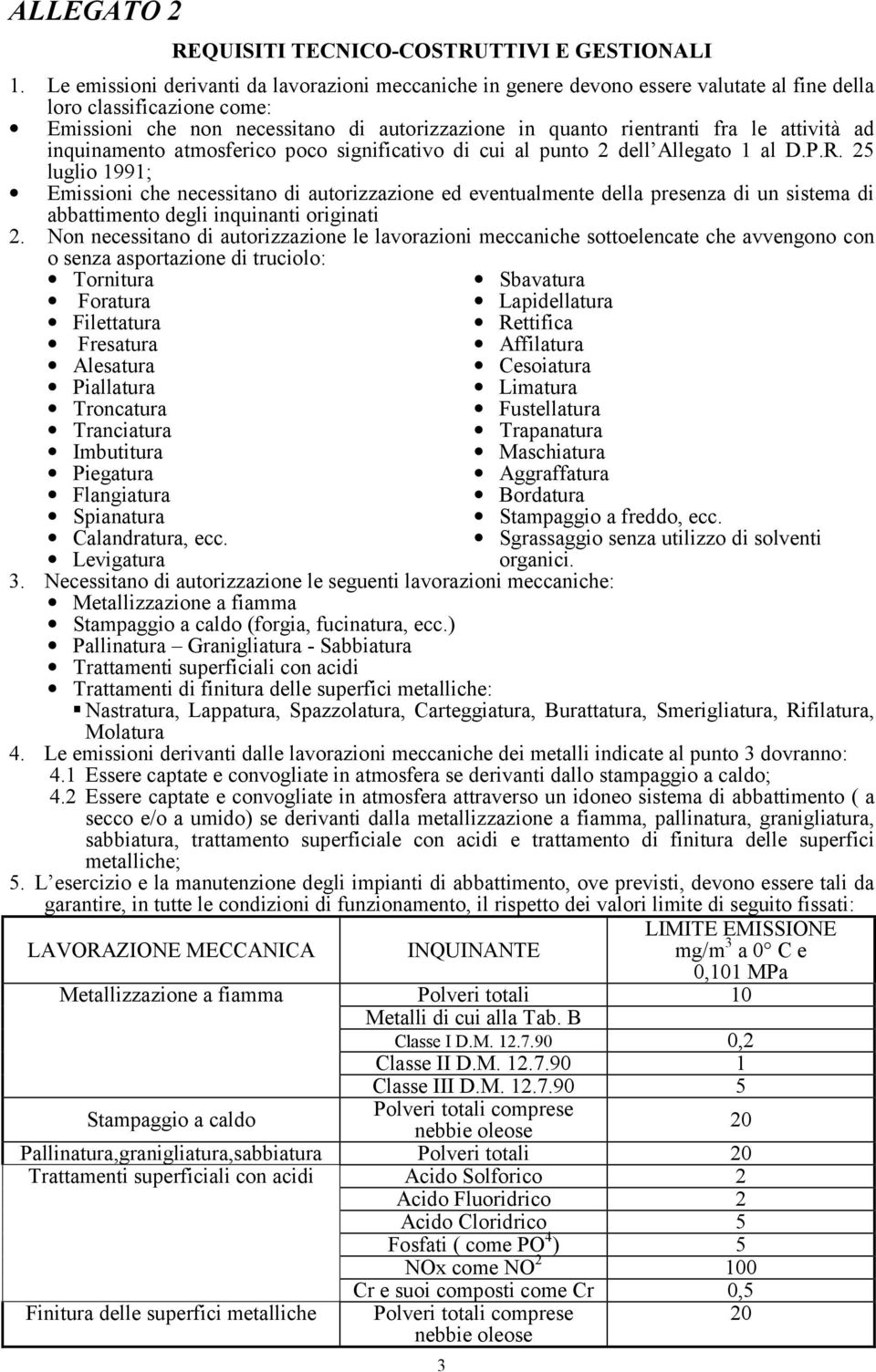 attività ad inquinamento atmosferico poco significativo di cui al punto 2 dell Allegato 1 al D.P.R.