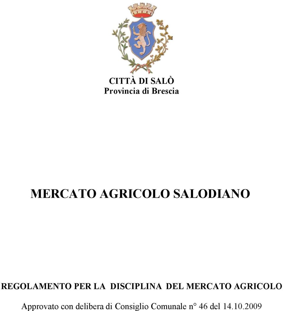 DISCIPLINA DEL MERCATO AGRICOLO Approvato