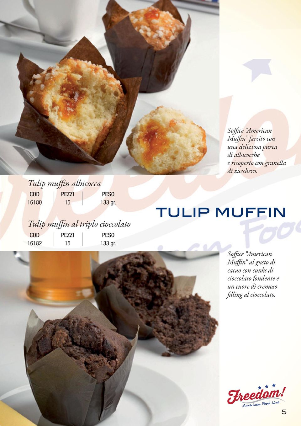 Soffice American Muffin farcito con una deliziosa purea di albicocche e ricoperto