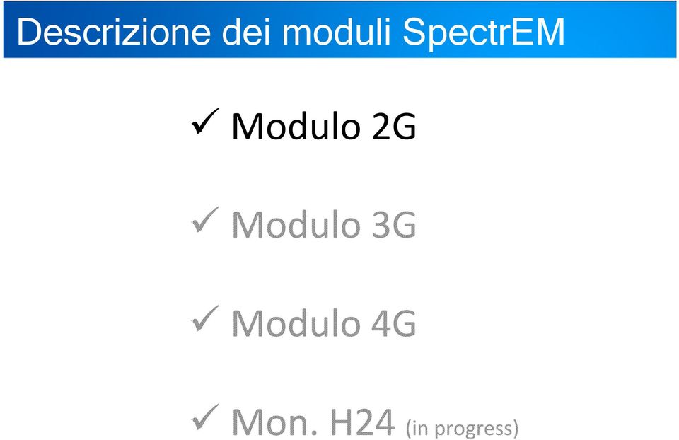 Modulo 2G Modulo 3G