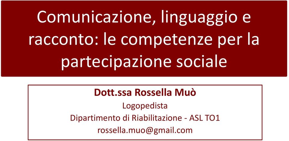 Dott.ssa Rossella Muò Logopedista