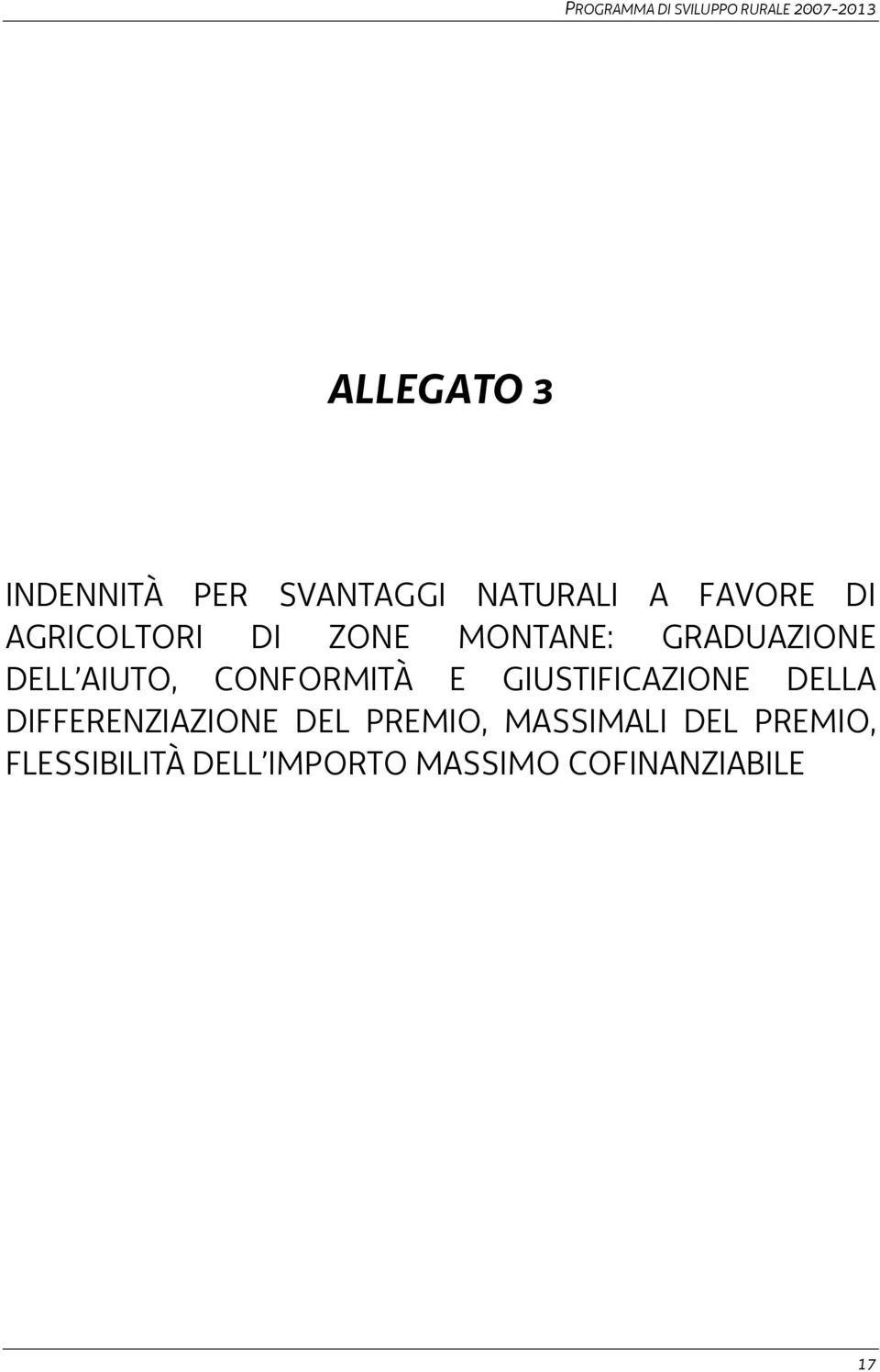 DELL AIUTO, CONFORMITÀ E GIUSTIFICAZIONE DELLA DIFFERENZIAZIONE DEL