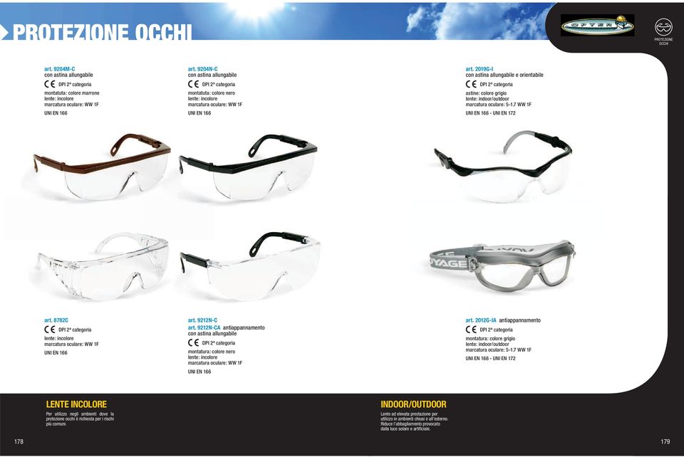2012G-IA antiappannamento montatura: colore grigio lente: indoor/outdoor marcatura oculare: 5-1.