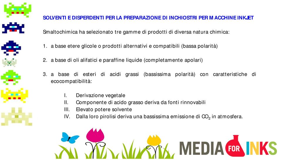 a base di oli alifatici e paraffine liquide (completamente apolari) 3.