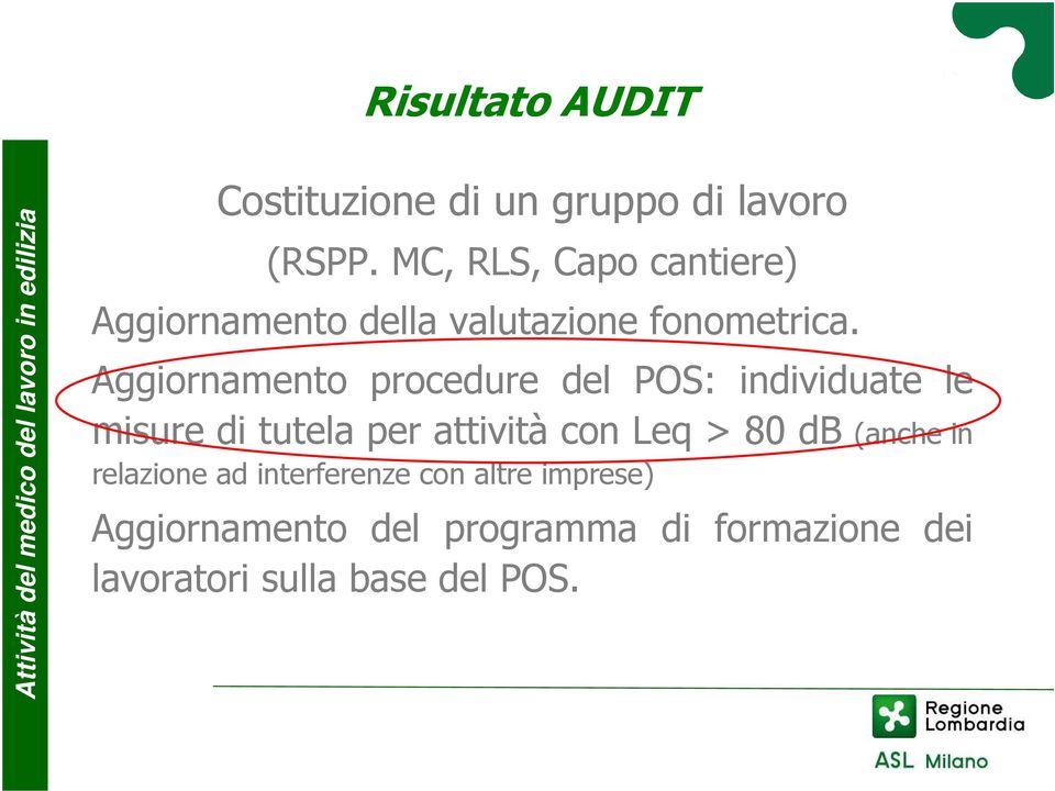 Aggiornamento procedure del POS: individuate le misure di tutela per attività con Leq >